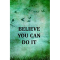 Believe You Can Do It: College Ruled Notebook With Motivational Sayings To Inspire You On Every Page - Birds And Tree On A Green Vintage Background