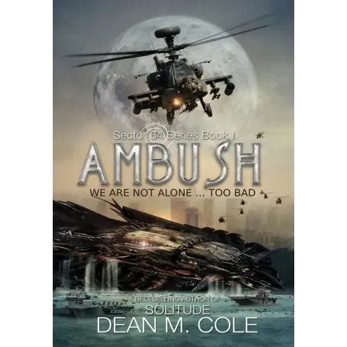 Ambush: A Military SciFi Thriller (Sector 64 Book One)
