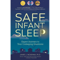 Safe Infant Sleep: Expert Answers to Your Cosleeping Questions