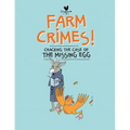 Farm Crimes: Cracking the Case of the Missing Egg