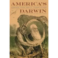 America's Darwin: Darwinian Theory and U.S. Literary Culture
