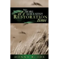 No More Locusts! It's Restoration Time