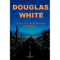 Diary of a 20 Something Hitchhiker