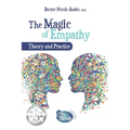 The Magic of Empathy: Theory and Practice