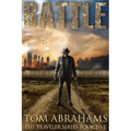 Battle: A Post Apocalyptic/Dystopian Adventure