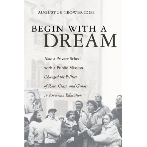 Begin with a Dream