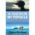 A Tooth in My Popsicle: And Other Ebullient Essays on Becoming Filipino