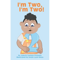 I'm Two, I'm Two!