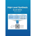 High-Level Synthesis Blue Book