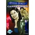 Female Force: Carrie Fisher