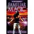 Familiar Magic