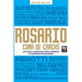 Rosario, cuna de cracks