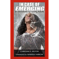 In Case of Emerging: A 31 Day Devotional for Young Adults