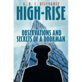 High-Rise Observations and Secrets of a Doorman