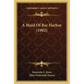A Maid of Bar Harbor (1902)