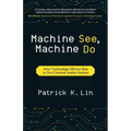 Machine See, Machine Do: How Technology Mirrors Bias in Our Criminal Justice System