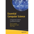 Essential Computer Science: A Programmer's Guide to Foundational Concepts