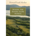 Where the Rivers Flow North