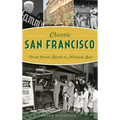 Classic San Francisco: From Ocean Beach to Mission Bay