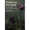 Radical Botany: Plants and Speculative Fiction
