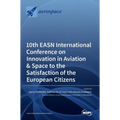 10th EASN International Conference on Innovation in Aviation & Space to the Satisfaction of the European Citizens