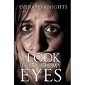 A Look Through My Eyes