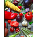 Picture Book of Vegetables & Fruits: for Alzheimer's Patients and Seniors with Dementia.