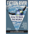 Fiction River: How to Save the World