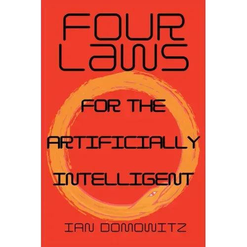 Four Laws for the Artificially Intelligent