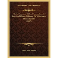 A Brief Account Of The Descendants Of John And Elinor Whitney, Of Watertown, Massachusetts (1857)