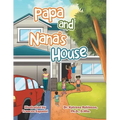 Papa and Nana's House