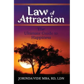 Law of Attraction: The Ultimate Guide to Happiness