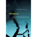 Absentees: On Variously Missing Persons