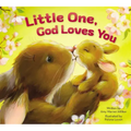 Little One, God Loves You