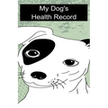 My Dog's Health Record