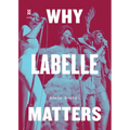 Why Labelle Matters