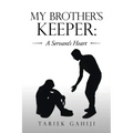 My Brother's Keeper: a Servant's Heart