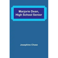 Marjorie Dean, High School Senior