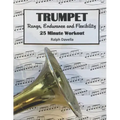 Trumpet Range, Endurance, and Flexibility: 25 Minute Workout