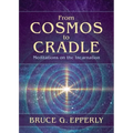 From Cosmos to Cradle: Meditations on the Incarnation