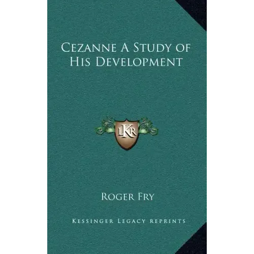 Cezanne a Study of His Development