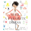 I Had a Favorite Dress: A Picture Book