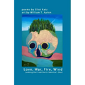 Love, War, Fire, Wind: Looking Out from North America's Skull