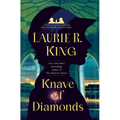 Knave of Diamonds: A Novel of Suspense Featuring Mary Russell and Sherlock Holmes