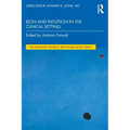 Bion and Intuition in the Clinical Setting