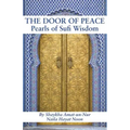 The Door of Peace: Pearls of Sufi Wisdom