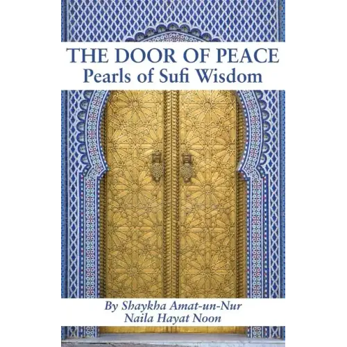 The Door of Peace: Pearls of Sufi Wisdom