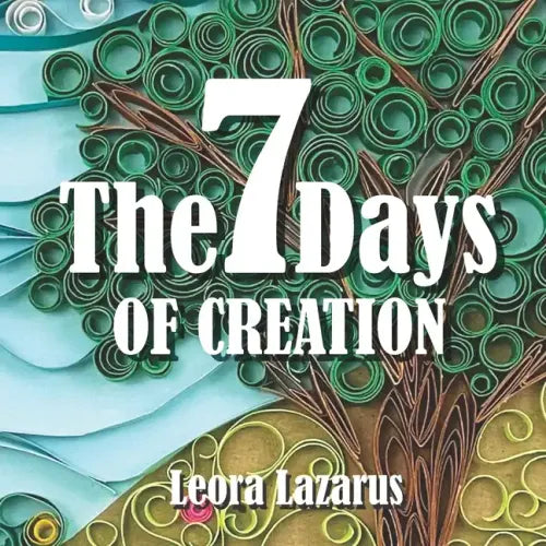 The 7 Days of Creation