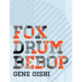 Fox Drum Bebop