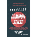 Common Sense by Raul Cantu